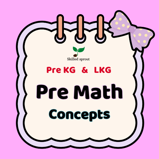 Pre-KG & LKG Pre-Math Concepts